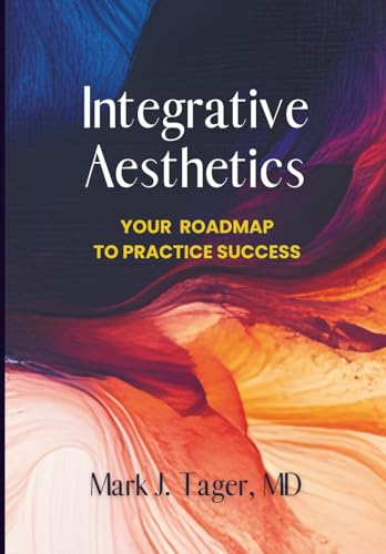 Cover of Integrative Aesthetics: Your Roadmap to Practice Success